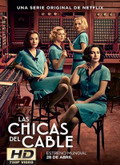 Las chicas del cable Temporada 1 [720p]